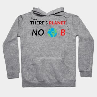 There's Planet Noob No B Meme text funny sayings Hoodie